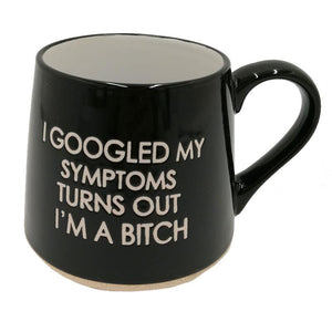 I Googled my Symptoms Fat Bottom Mug