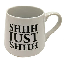 Load image into Gallery viewer, Fat Bottom &quot;SHHH&quot; Mug