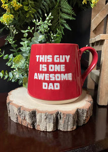 Fat Bottom Mug " One  Awesome Dad"