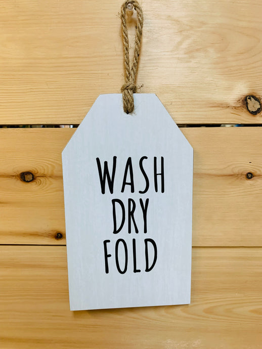 Wash Dry Fold Tag Sign