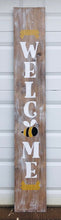 Load image into Gallery viewer, 6 foot porch sign - Welcome Bee