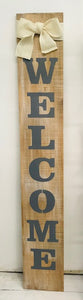 6 foot "Welcome" Porch Sign