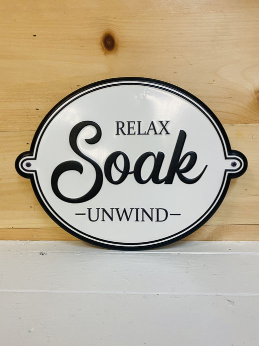 Relax, Soak, Unwind Bathroom Sign
