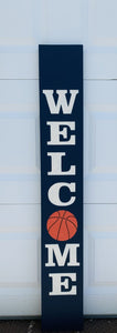 4 foot porch sign -Welcome